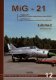 Jakab 12: MiG-21 'Jednadvacítka' v čs. a českém vojenském letectvu v letech 1962-2005 2. díl
